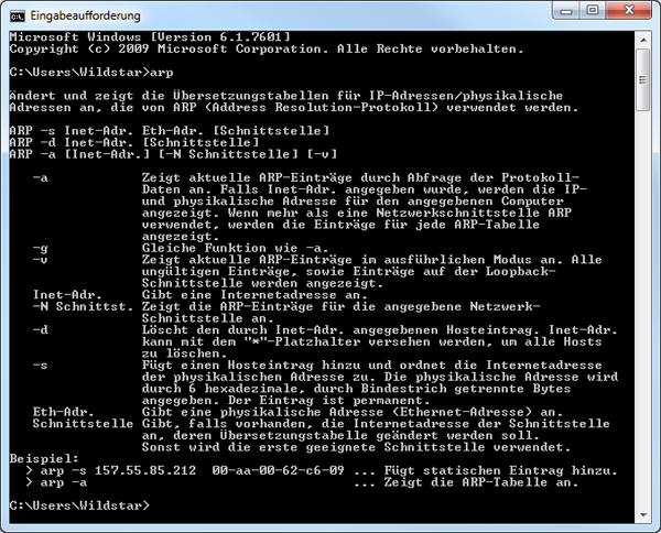 ARP - Address Resolution Protocol - Ändert und zeigt die Übersetzungstabellen für IP-Adressen und physikalische Adressen an, die von ARP verwendet werden.