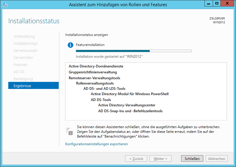 WinServ2012 Assistent zum Hinzufügen von Rollen und Features. Die Seite Installationsstatus.