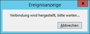 WinServ2012 - Ereignisanzeige Verbindung wird hergestellt